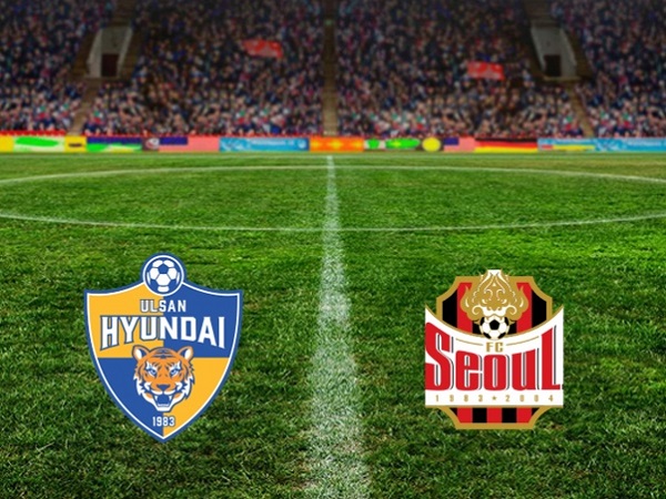 Phân tích kèo Ulsan Hyundai vs FC Seoul, 17h30 ngày 30/07